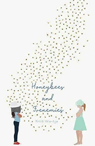 Honeybees and Frenemies, Wientge, Kristi
