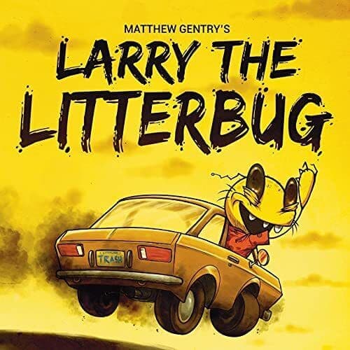 Larry Litterbug, Gentry, Matthew