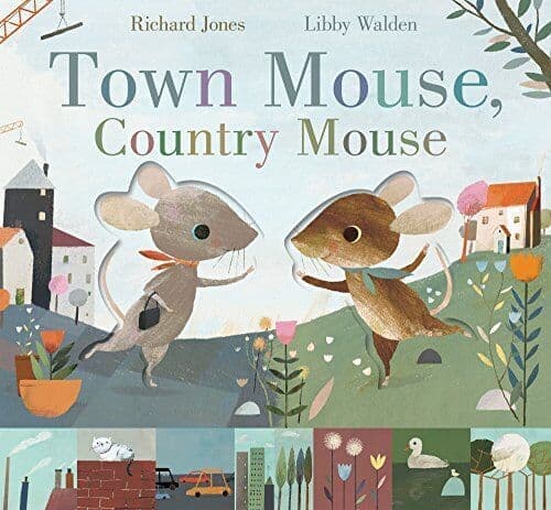 Town Mouse, Country Mouse by Walden, Libby