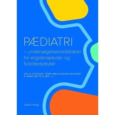 Pædiatri | Red. Helle Stegger, Trine Møllegaard Muckert & Anne-Mette Kjær