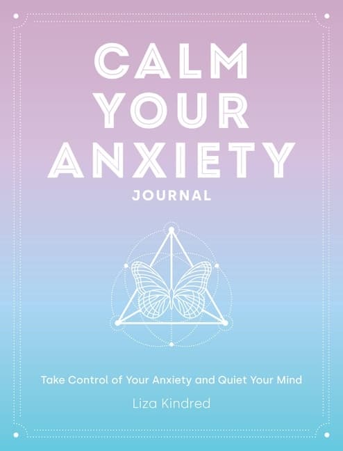 Calm Your Anxiety Journal 9781631068157
