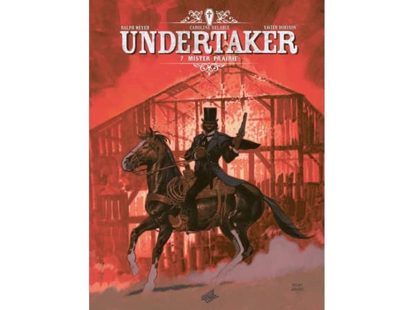 Undertaker 7 - Mister Prairie | Xavier Dorison, Ralph Meyer | Språk: Dansk