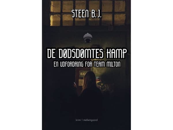 De dødsdømtes kamp | Steen B.J.