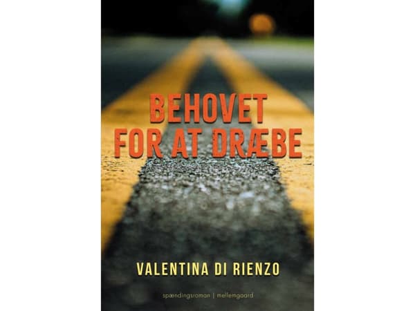 Behovet for at dræbe | Valentina Di Rienzo