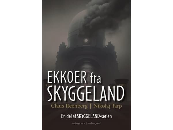 Ekkoer fra Skyggeland | Nikolaj Tarp og Claus Reenberg | Språk: Danska