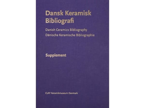Dansk Keramisk Bibliografi - Supplement | Gunnar Jakobsen