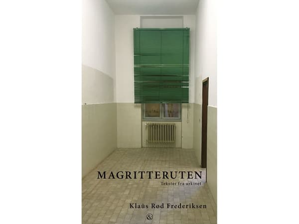 Magritteruten | Klaūs Rød Frederiksen