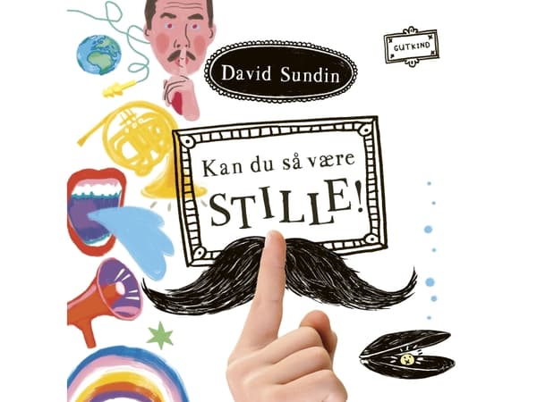 Kan du så være stille! | David Sundin