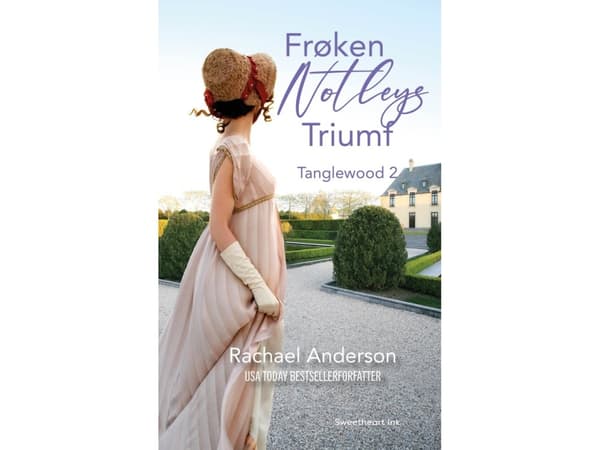 Frøken Notleys Triumf | Rachael Anderson