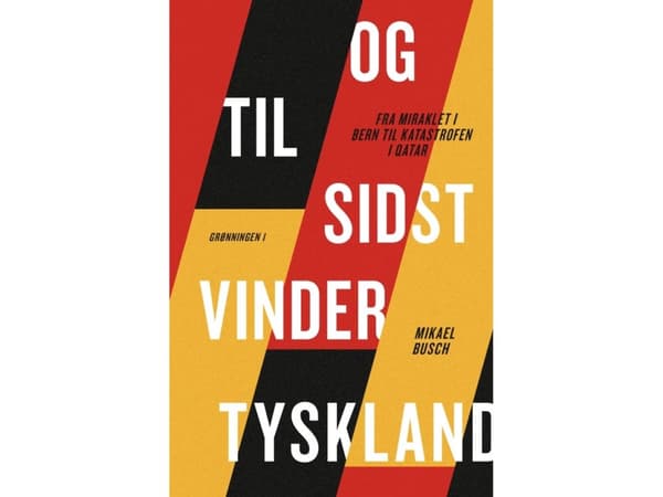 Och i slutändan vinner Tyskland | Mikael Busch | Språk: Danska