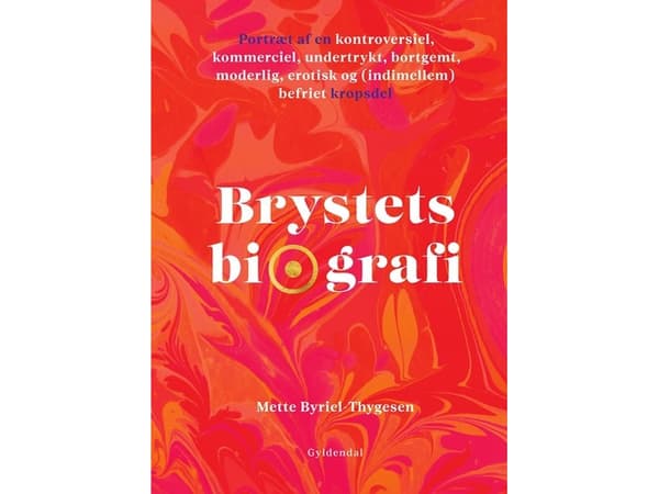 Brystets biografi | Mette Byriel-Thygesen