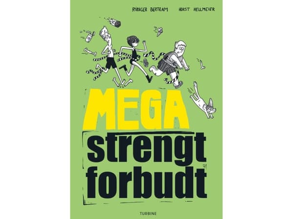 Mega strengt forbudt | Ru¨diger Bertram