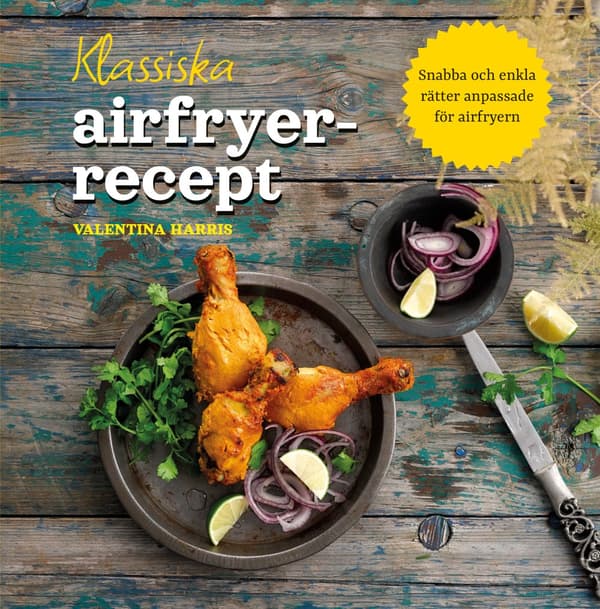 Klassiska airfryer-recept 9789188721341