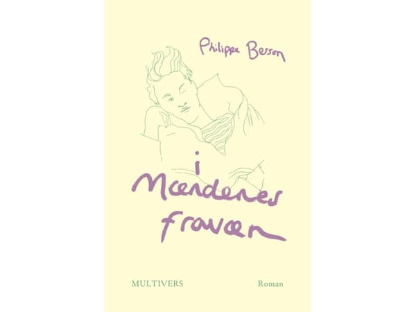 I avsaknad av män | Philippe Besson | Språk: Danska