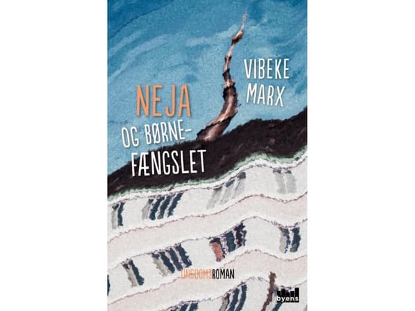 Neja och barnfängelset | Vibeke Marx | Språk: Danska