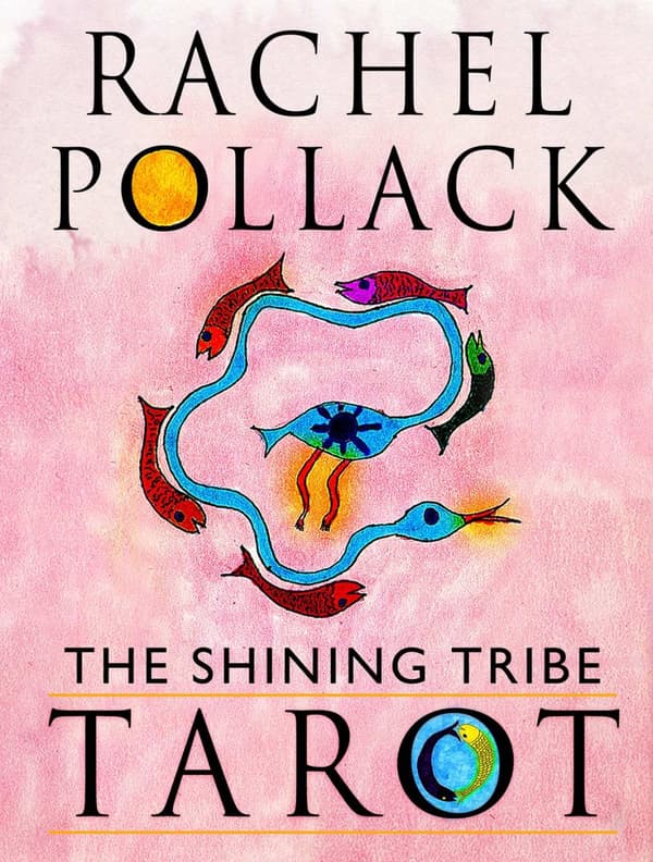 The Shining Tribe Tarot 9781578638178