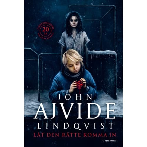 Låt den rätte komma in (inbunden)