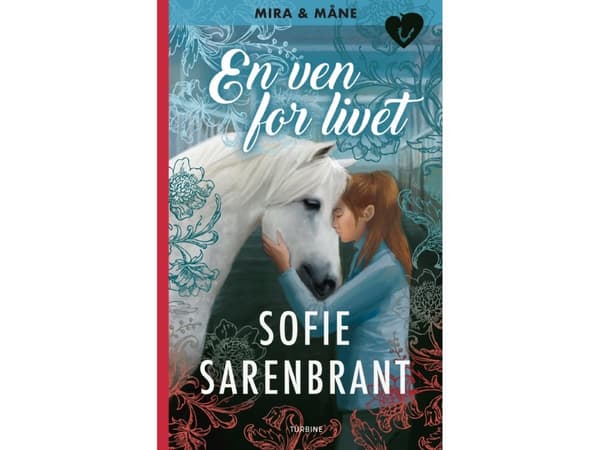 Mira & Måne: En ven for livet | Sofie Sarenbrant | Språk: Danska