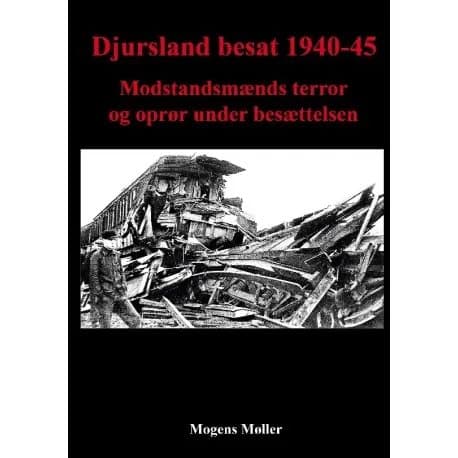 Djursland besat 1940-45 | Mogens Møller