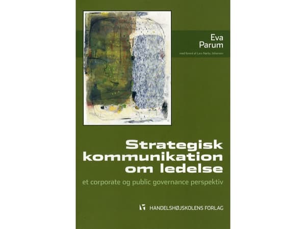 Strategisk kommunikation om ledelse | Parum E