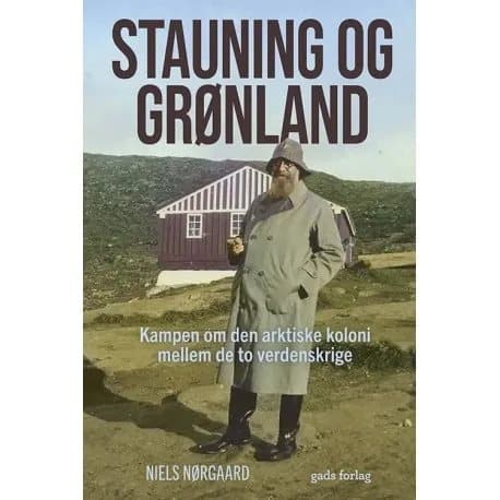 Stauning og Grønland | Niels Nørgaard | Språk: Dansk