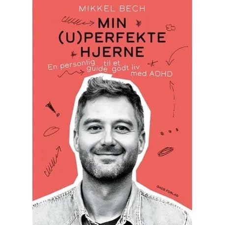 Min (u)perfekte hjerne | Mikkel Bech