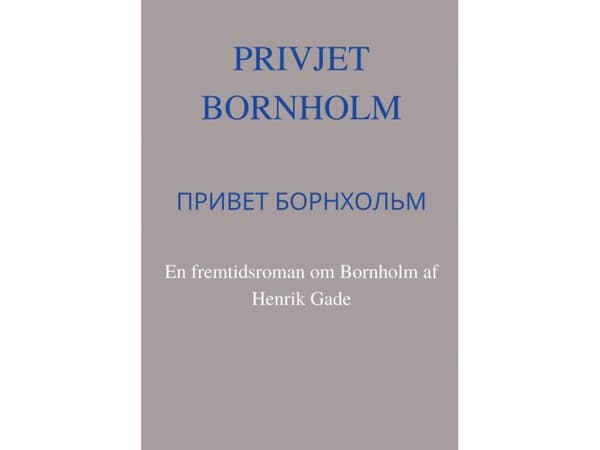 Privjet Bornholm | Henrik Gade | Språk: Danska