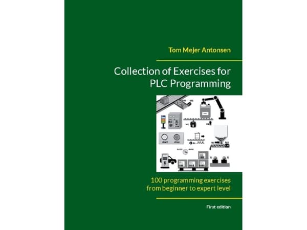 Collection of Exercises for PLC Programming | Tom Mejer Antonsen