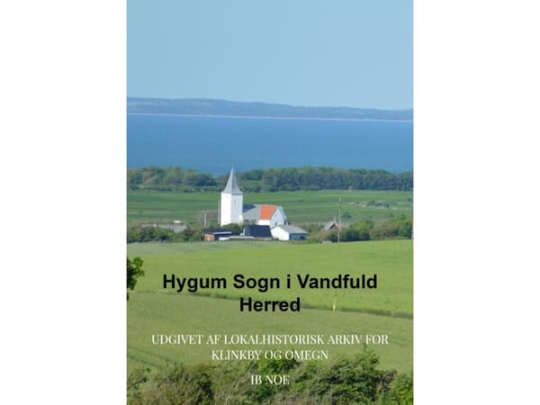 Hygum Sogn i Vandfuld Herred | Ib Noe | Språk: Danska