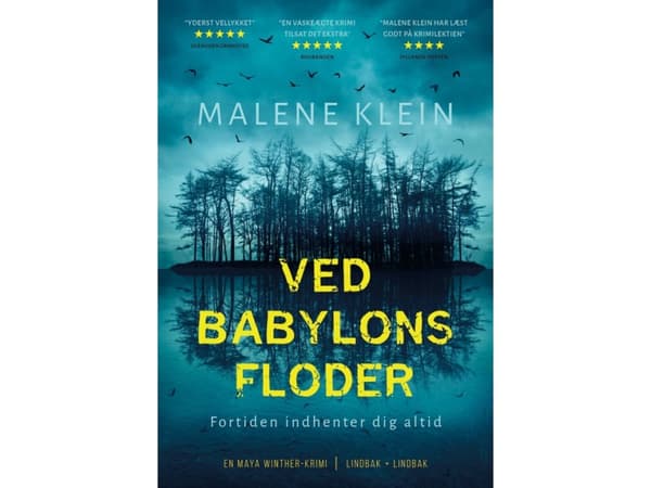 Ved Babylons floder | Malene Klein
