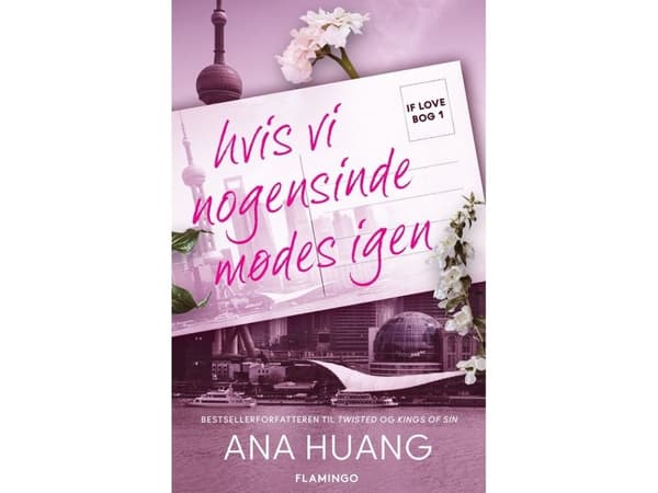If love 1 – Hvis vi nogensinde mødes igen | Ana Huang