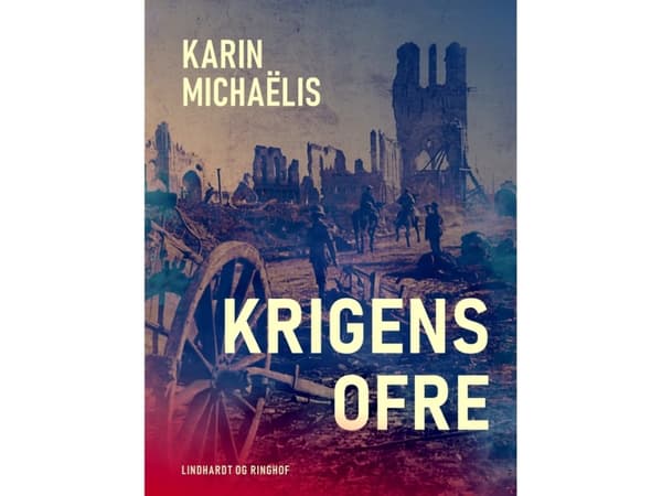 Krigets offer | Karin Michaëlis | Språk: Danska