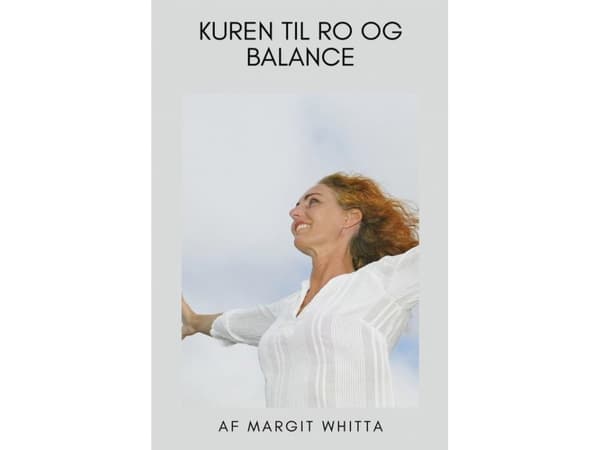 Kuren til ro & balance | Margit Whitta