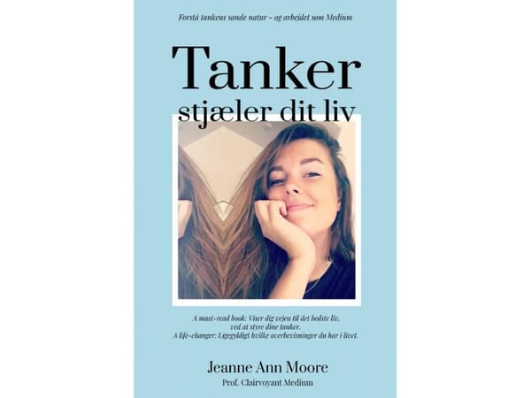 Tankar stjäl ditt liv | Jeanne Ann Moore | Språk: Danska