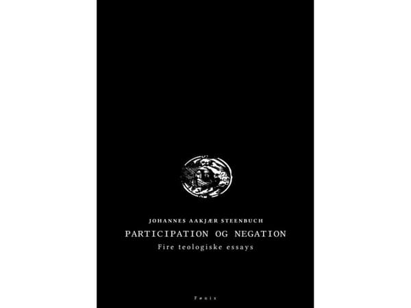 Participation og negation | Johannes Aakjær Steenbuch