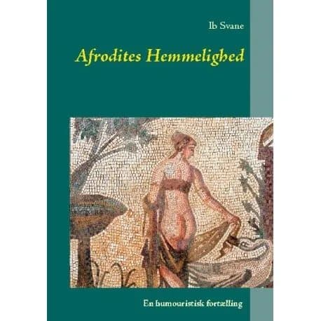 Afrodites Hemmelighed | Ib Svane
