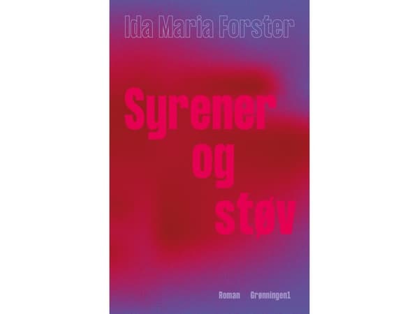 Syrener og støv | Ida Maria Forster | Språk: Danska