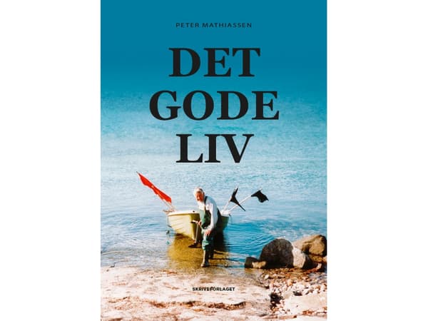 Det gode liv | Peter Mathiassen | Språk: Danska