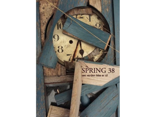 Tidsskriftet Spring nr. 38: Sæt verden ikke er til | Marianne Barlyng (red.) | Språk: Dansk