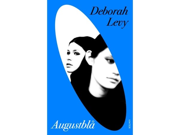 Augustblå | Deborah Levy | Språk: Danska