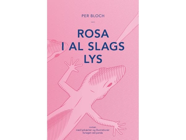 Rosa i al slags lys | Per Bloch