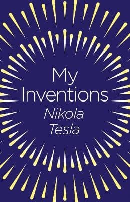My Inventions 9781789500783
