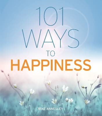 101 Ways to Happiness 9781838574109