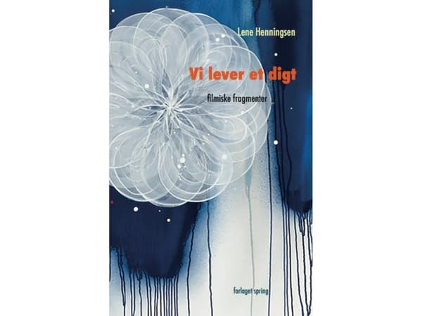 Vi lever et digt | Lene Henningsen