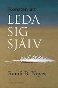 Konsten att leda sig själv