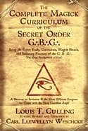 The Complete Magick Curriculum of the Secret Order 9780738719122