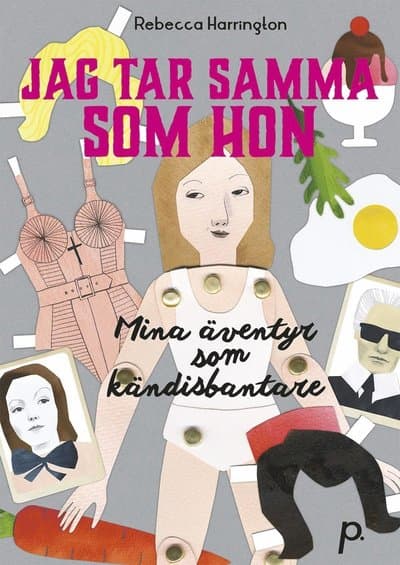 Jag tar samma som hon : mina äventyr som kändisbantare