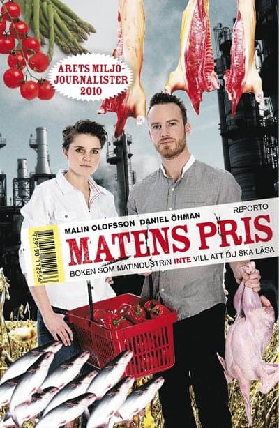 Matens pris : boken som matindustrin inte vill att du ska läsa