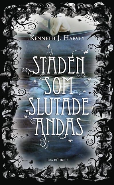 Staden som slutade andas