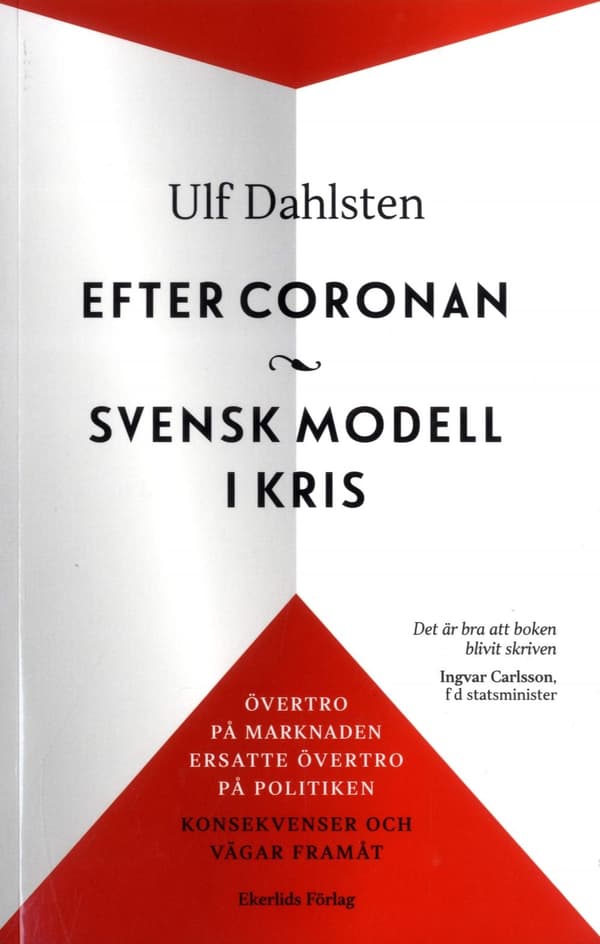 Efter Coronan: svensk modell i kris